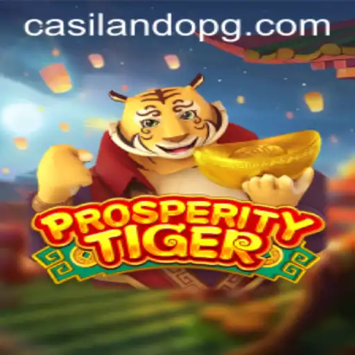 Discover the Exciting World of ProsperityTiger: A Guide to Playing